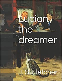 Lucian the Dreamer